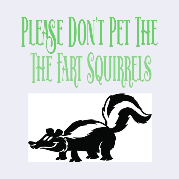 Skunk Fart Squirrels by Fishinghawk Designes