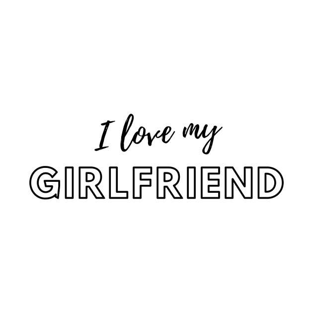 I Love My Girlfriend T-shirt ,T-shirt gift for girlfriend, Girlfriend, Love, Love My Girlfriend, Girlfriend Shirt, Valentine Shirt, Valentines Day Shirt Sticker by ARTE