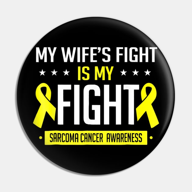 My Wife Sarcoma Cancer Awareness Pin by LaurieAndrew