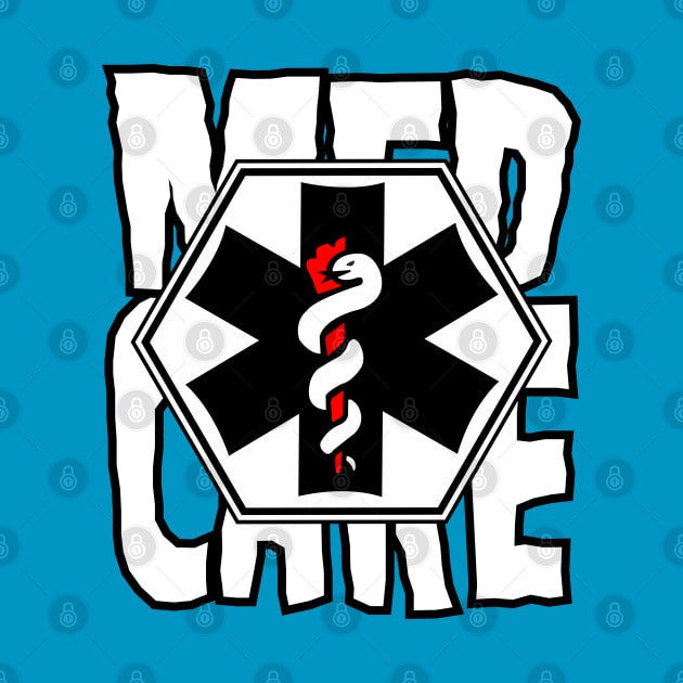 Buy Med Care Medi Care Medicine Gift Shirt. by KAOZ