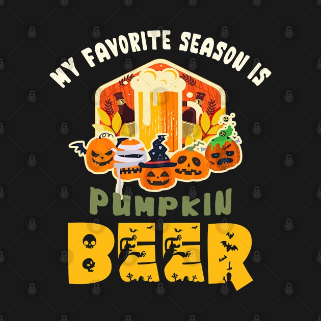 My Favorite Season Is Pumpkin Beer Funny Pumpkin BeeR by LindaMccalmanub