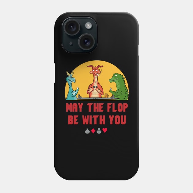 May the flop be with you Phone Case by cypryanus