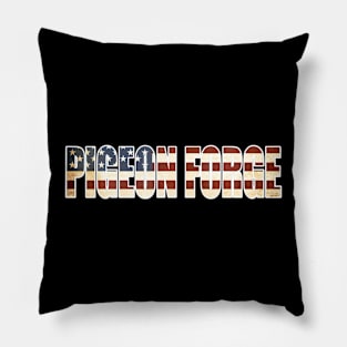 Straight Outta Pigeon Forge Us Flag Patriotic Pillow