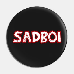 Sadboi  White and Red Pin