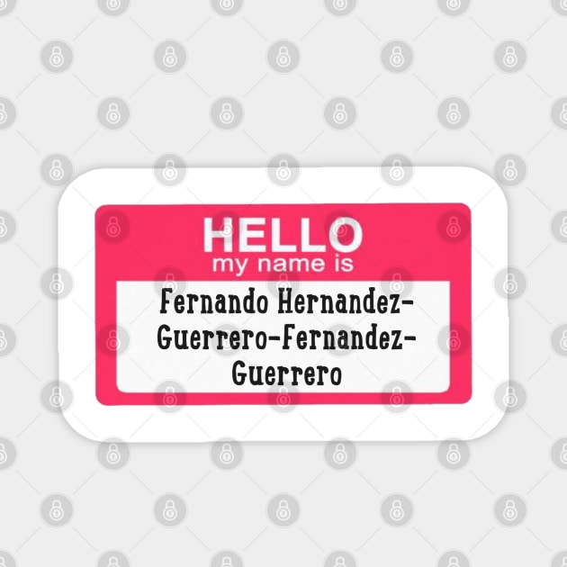 Full House Fernando Magnet by marisaj4488