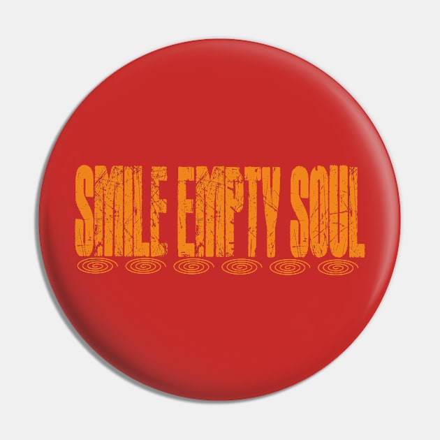 Smile Empty Soul Pin by vacation at beach