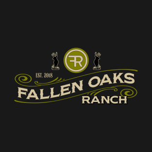 Fallen Oaks Ranch T-Shirt