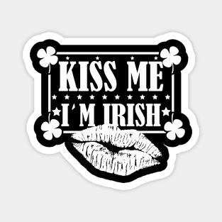 Kiss me I'm Irish Paddy Day Magnet