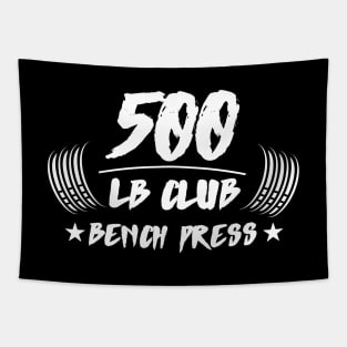 500lb Club Bench Press Tapestry