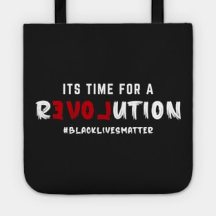 Its Time For A Revolution Tote