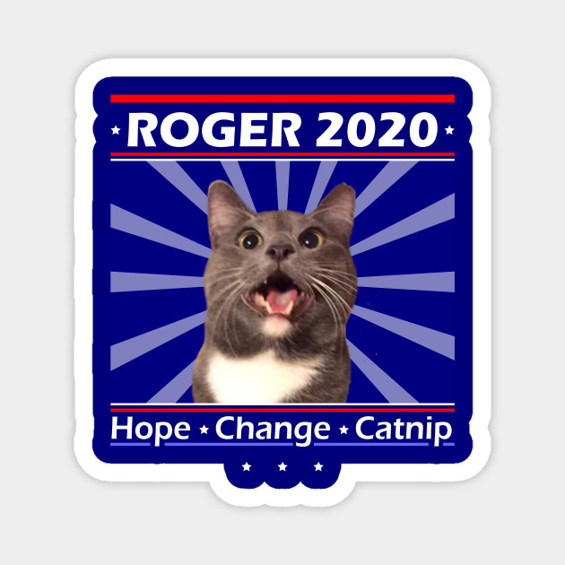 Roger 2020 Official Presidential Campaign Political Satire