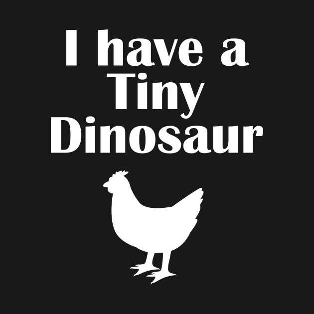 I have a tiny Dinosaur Chicken White by BiscuitSnack