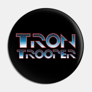 Tron Trooper Pin