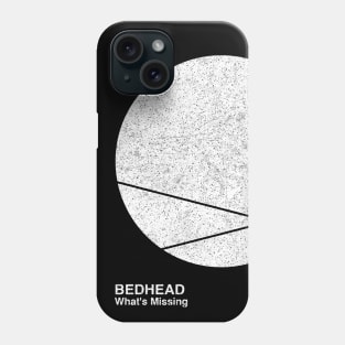 Bedhead / Minimalist Graphic Artwork Fan Design Tribute Phone Case