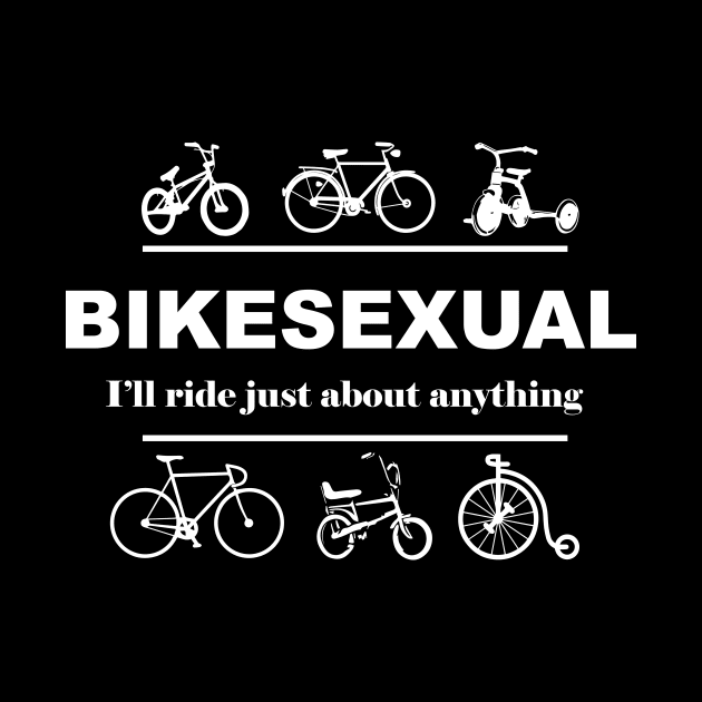 Bikesexual by Fun-E-Shirts