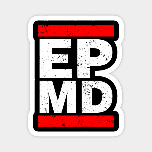 EPMD Magnet by The Kenough