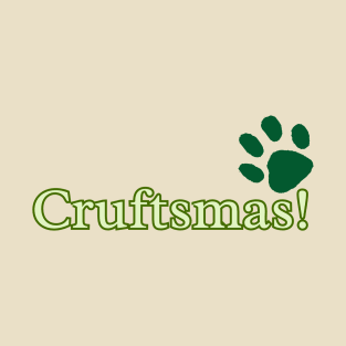 Cruftsmas! T-Shirt