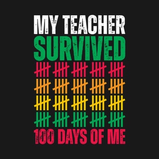 My Teacher Survived 100 days of Me T-Shirt