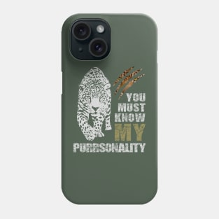 Ya Must Know My Purrrsonality Phone Case