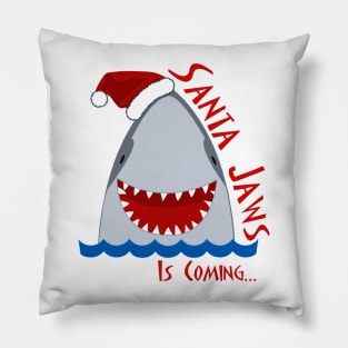 Santa Jaws is Coming Pillow
