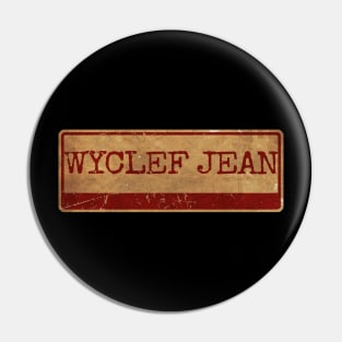 Wyclef Jean red Aliska text red gold retro Pin