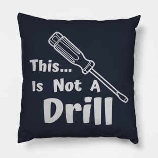 screwdriver drill pun Pillow