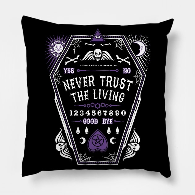 The Hereafter -  Creepy Cute Goth - Never Trust The Living Pillow by Nemons