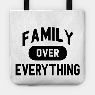 Family Over Everything Tote