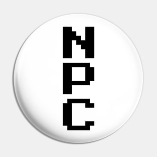 NPC - Non Playable Character Pin