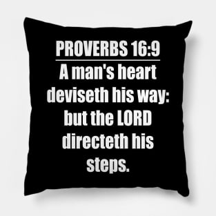 Proverbs 16:9King James Version Bible Verse Pillow