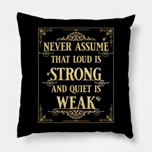 Never Assume Quote Citation Inspiration Message Phrase Pillow