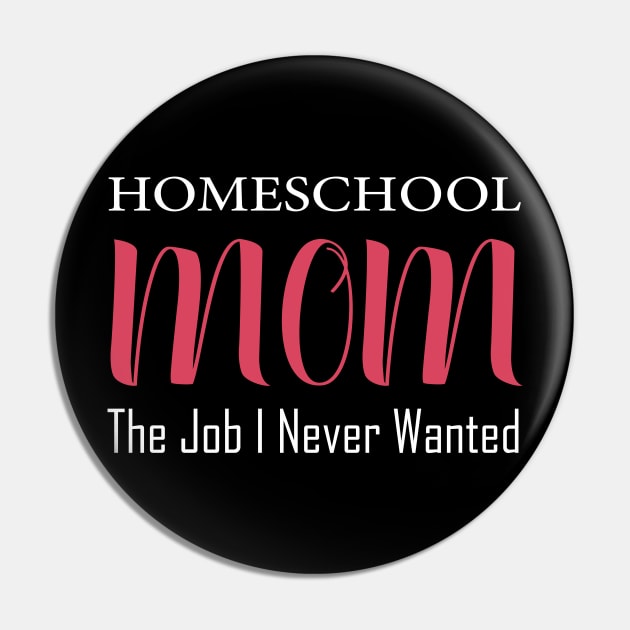 Homeschool Mom Pin by FabulousDesigns