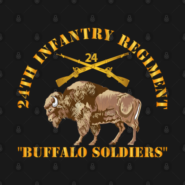 Discover 24th Infantry Regiment - Buffalo Soldiers w 24th Inf Branch Insignia - 24th Infantry Regiment Buffalo Soldie - T-Shirt