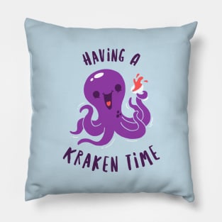 Having A Kraken Time Pillow