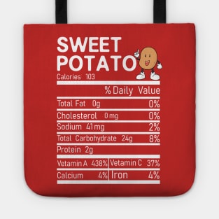 Funny Sweet Potato Nutrition Facts Thanksgiving Costume Gift T-Shirt Tote