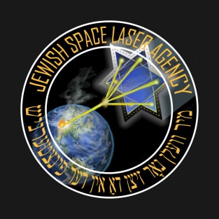 Jewish Space Laser Agency T-Shirt
