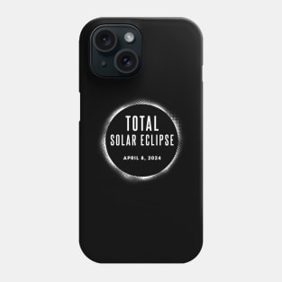 TOTAL SOLAR ECLIPSE 2024 Phone Case