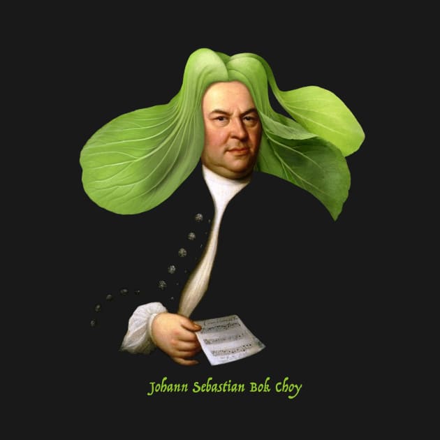 Johann Sebastian Bok Choy by Timothy Sellers