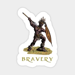 Bravery Magnet