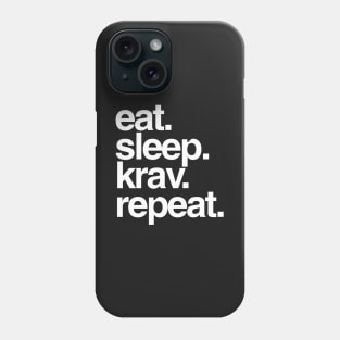 Eat Sleep Krav Repeat Phone Case