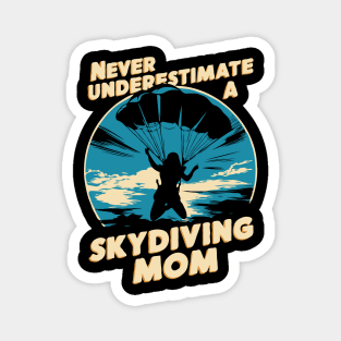 Never Underestimate A Skydiving Mom. Funny Magnet