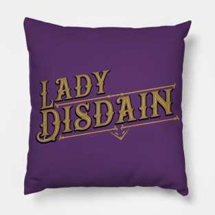 Lady Disdain (Gold) Pillow