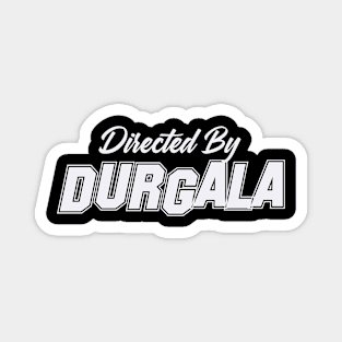 Directed By DURGALA, DURGALA NAME Magnet