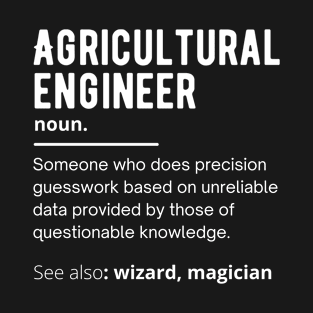 agricultural engineer definition T-Shirt