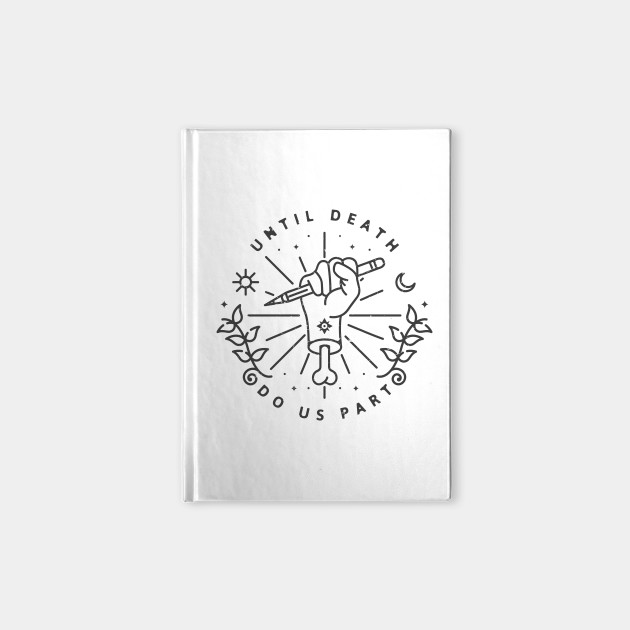 Get Wallpaper Till Death Drawing Notebook Teepublic For iPhone Free