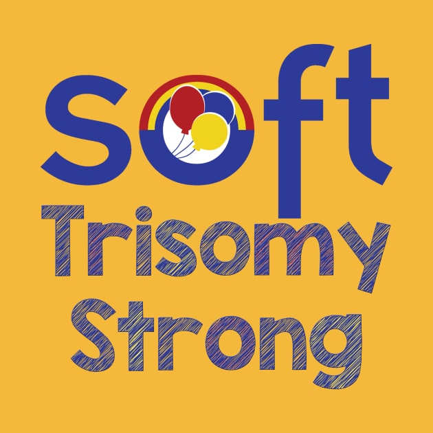 Trisomy Strong by SOFT Trisomy Awareness