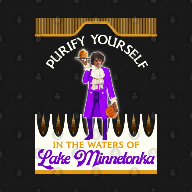 Purify Yourself In The Waters Of Lake Minnetonka (Dark) by darklordpug