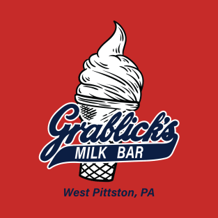 Grablick's Milk Bar, West Pittston, PA T-Shirt