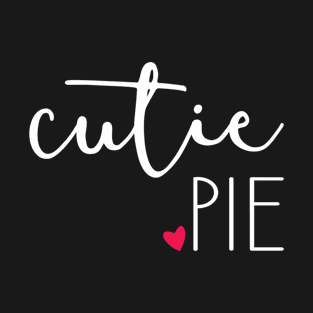 Cutie Pie T-Shirt