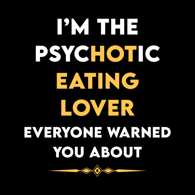 Psychotic Eating Eat by symptomovertake